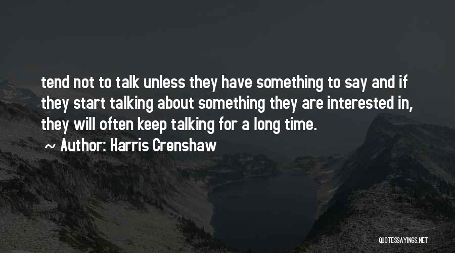 Crenshaw Quotes By Harris Crenshaw