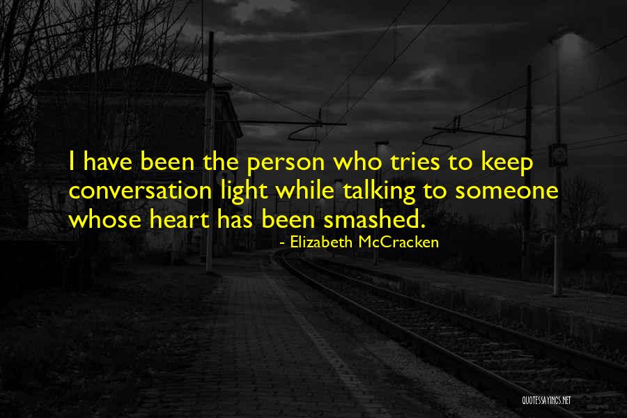 Crente Baiano Quotes By Elizabeth McCracken Crente Baiano Quotes By Elizabeth McCracken