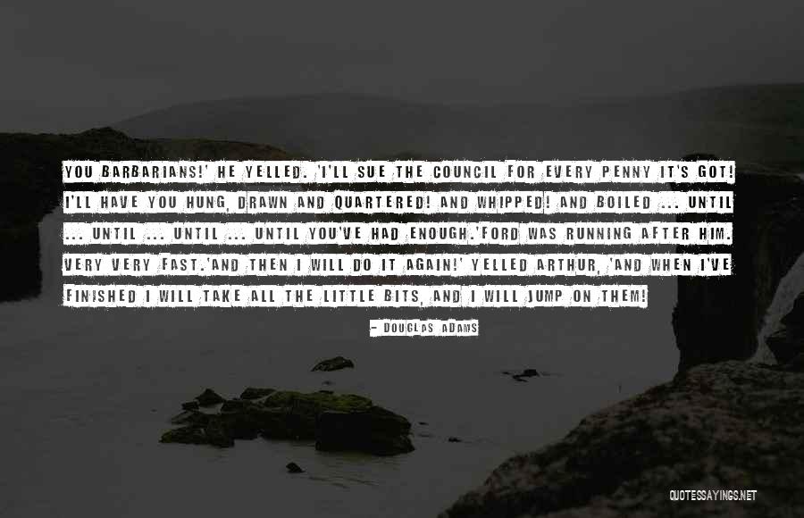 Crente Sem Quotes By Douglas Adams Crente Sem Quotes By Douglas Adams