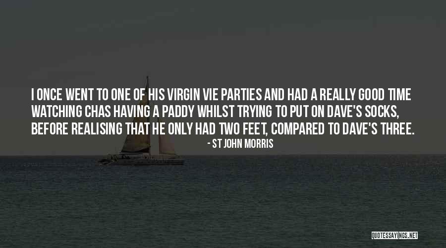Crentes Sapateandos Quotes By St John Morris Crentes Sapateandos Quotes By St John Morris