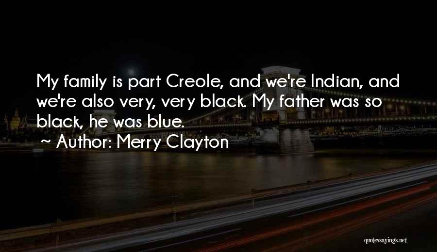 Creole Quotes By Merry Clayton