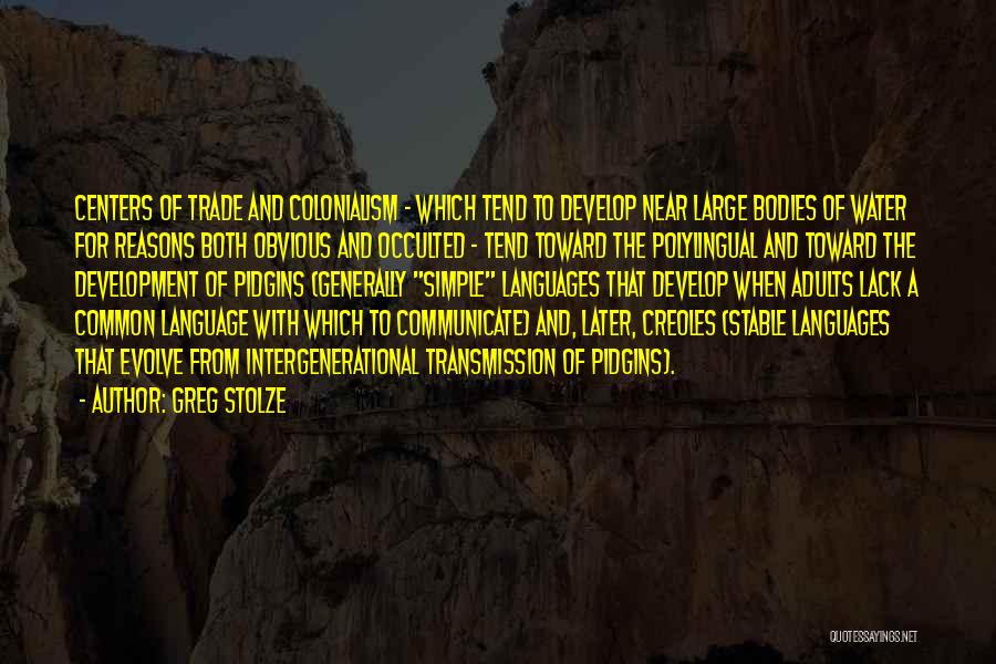 Creoles Quotes By Greg Stolze