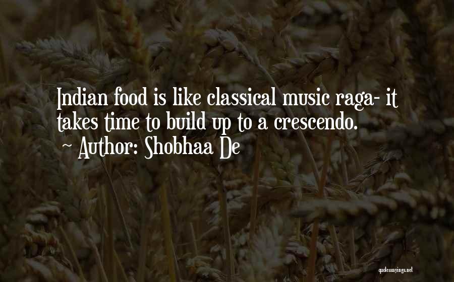 Crescendo Quotes By Shobhaa De