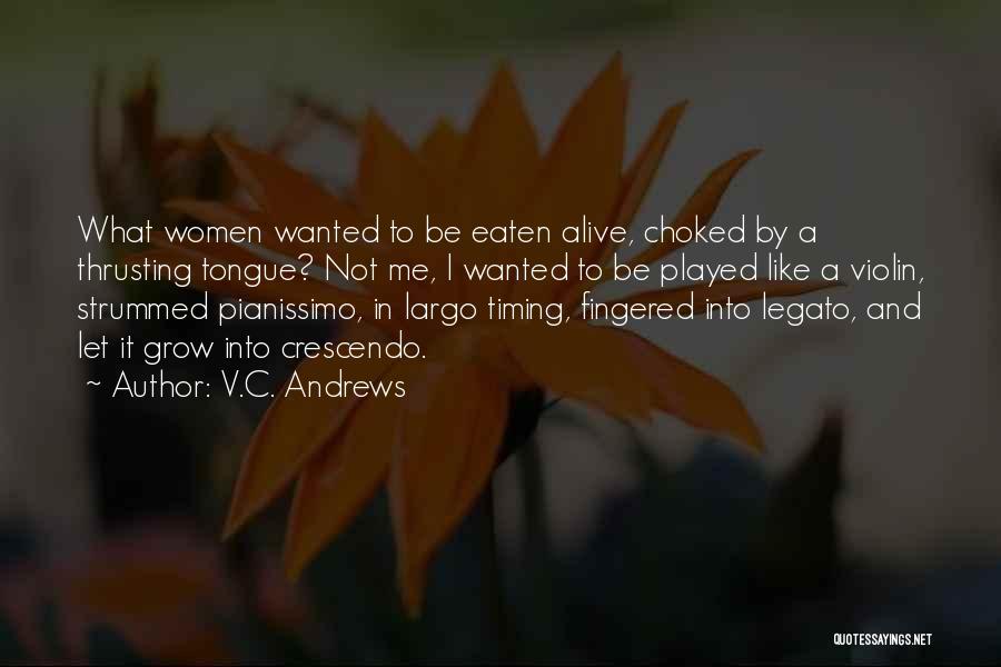 Crescendo Quotes By V.C. Andrews