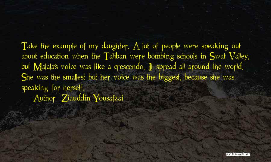 Crescendo Quotes By Ziauddin Yousafzai