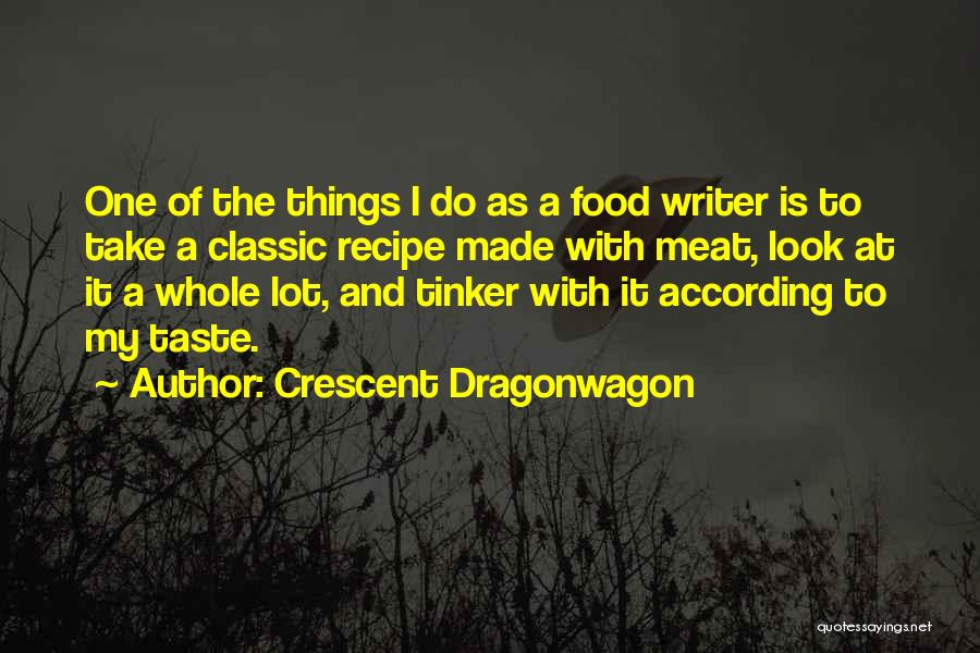 Crescent Dragonwagon Quotes 1281539