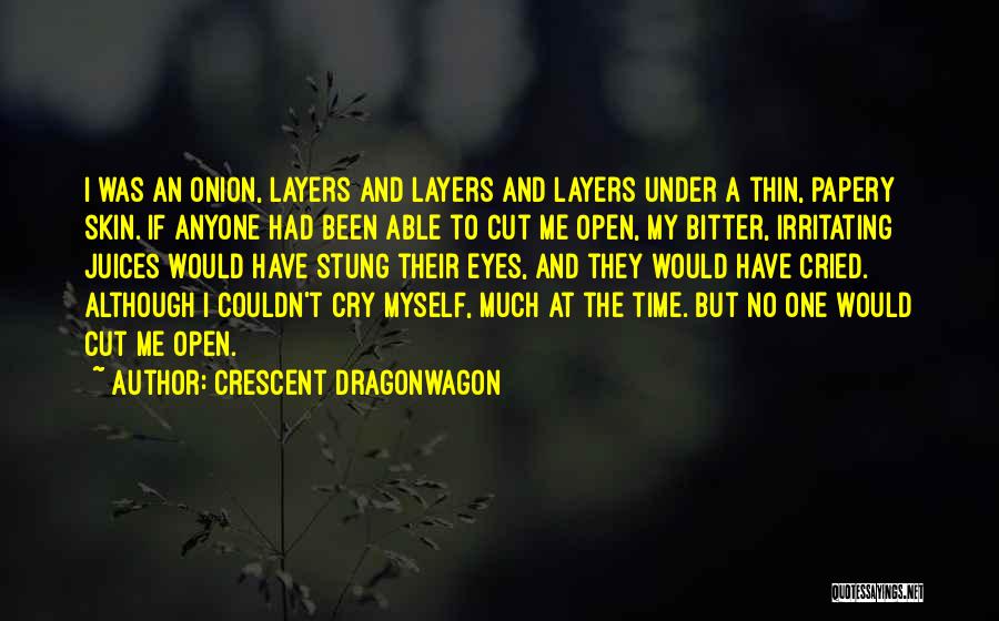 Crescent Dragonwagon Quotes 1518817