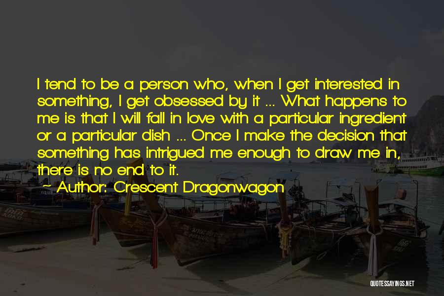 Crescent Dragonwagon Quotes 799503