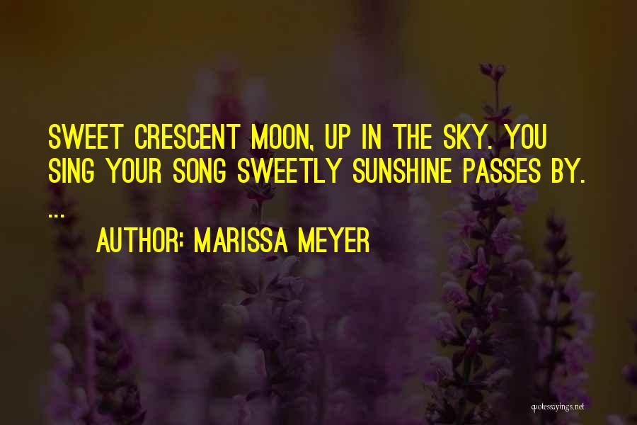 Crescent Moon Quotes By Marissa Meyer