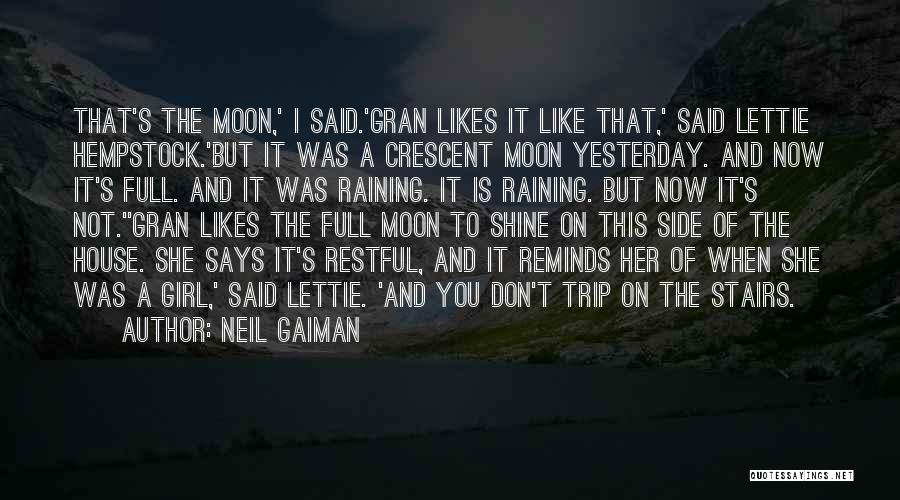 Crescent Moon Quotes By Neil Gaiman