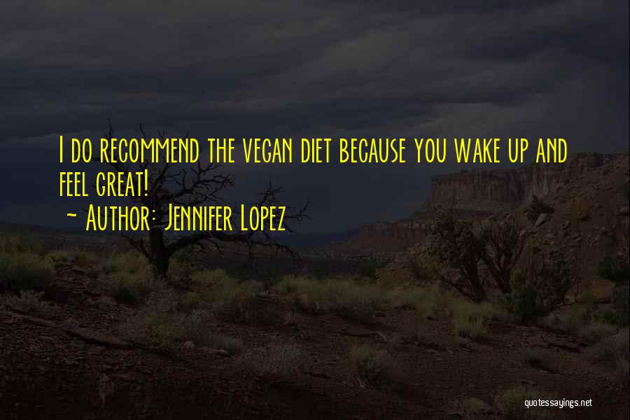 Crescenza Ricetta Quotes By Jennifer Lopez