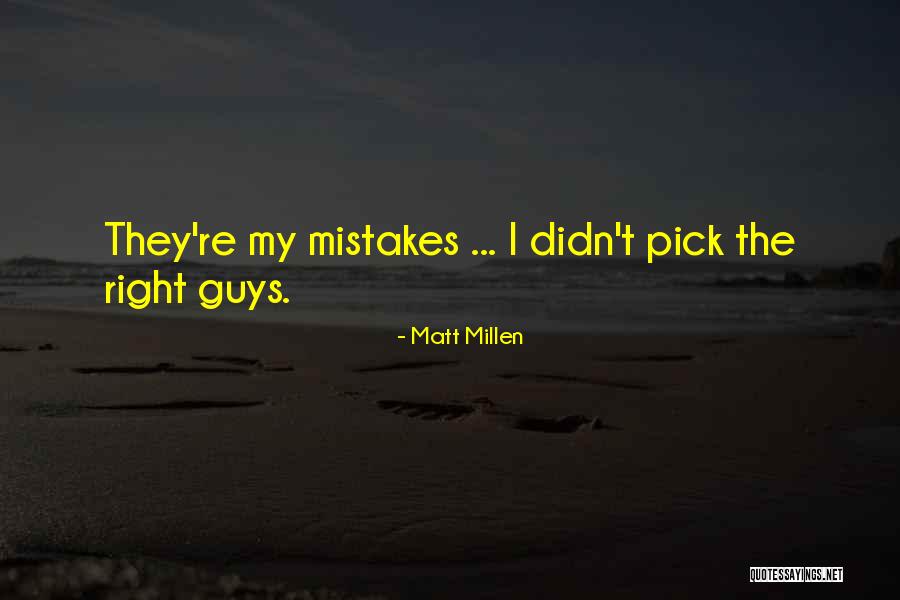 Crescenzi Mark Quotes By Matt Millen Crescenzi Mark Quotes By Matt Millen