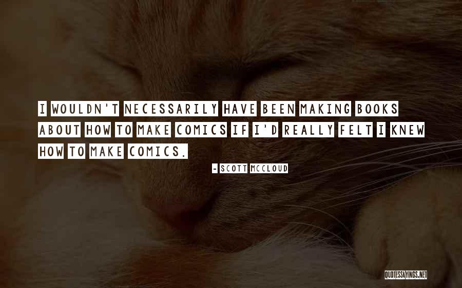 Crescere Wines Quotes By Scott McCloud Crescere Wines Quotes By Scott McCloud