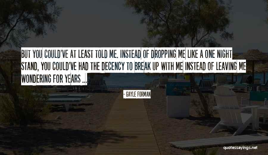 Crescia Umbra Quotes By Gayle Forman Crescia Umbra Quotes By Gayle Forman