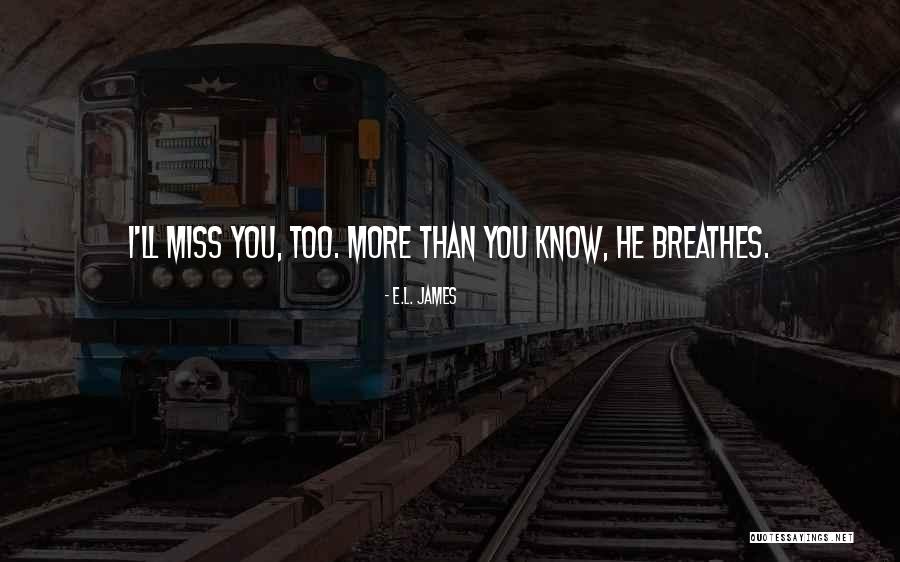 Crescitelli Family From Altavilla Quotes By E.L. James Crescitelli Family From Altavilla Quotes By E.L. James