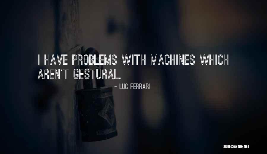 Creskoff Hung Quotes By Luc Ferrari Creskoff Hung Quotes By Luc Ferrari
