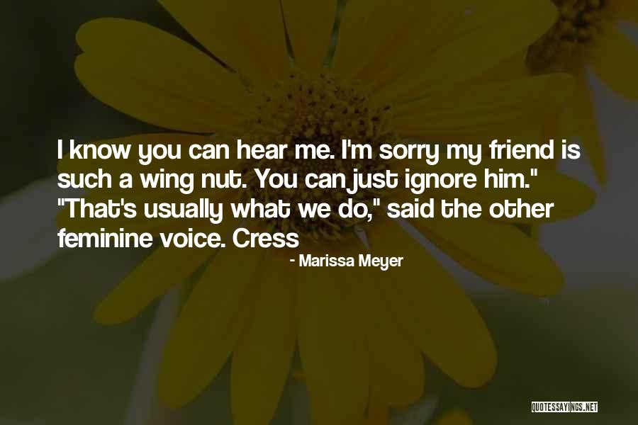 Cress Marissa Meyer Quotes By Marissa Meyer Cress Marissa Meyer Quotes By Marissa Meyer
