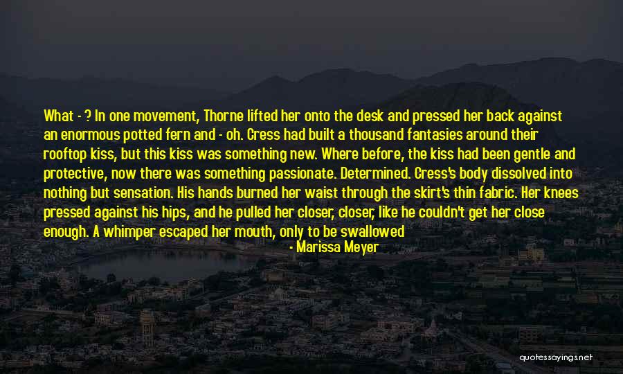 Cress Marissa Meyer Quotes By Marissa Meyer Cress Marissa Meyer Quotes By Marissa Meyer