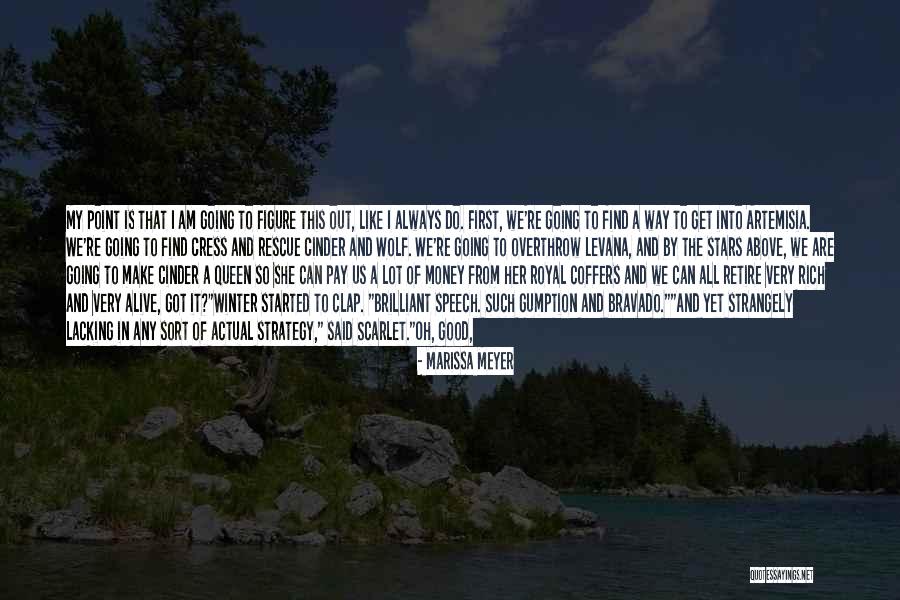 Cress Marissa Meyer Quotes By Marissa Meyer Cress Marissa Meyer Quotes By Marissa Meyer