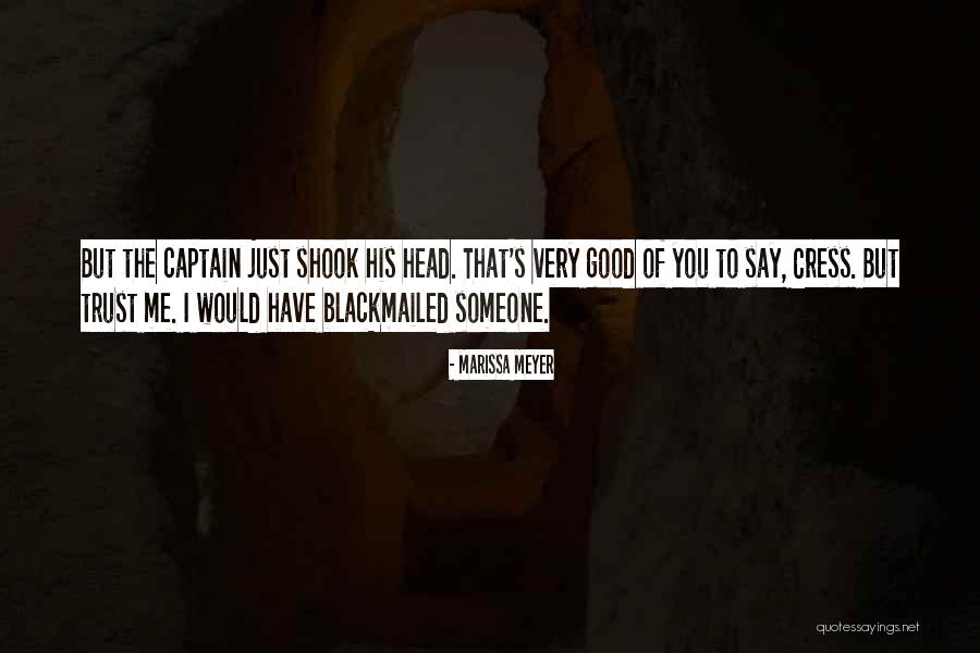 Cress Marissa Meyer Quotes By Marissa Meyer Cress Marissa Meyer Quotes By Marissa Meyer