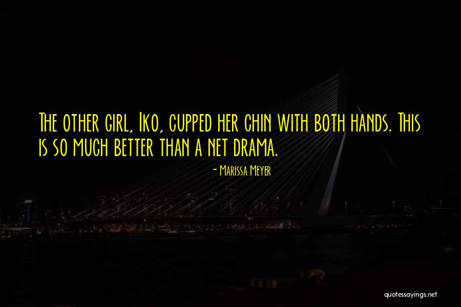 Cress Marissa Meyer Quotes By Marissa Meyer Cress Marissa Meyer Quotes By Marissa Meyer