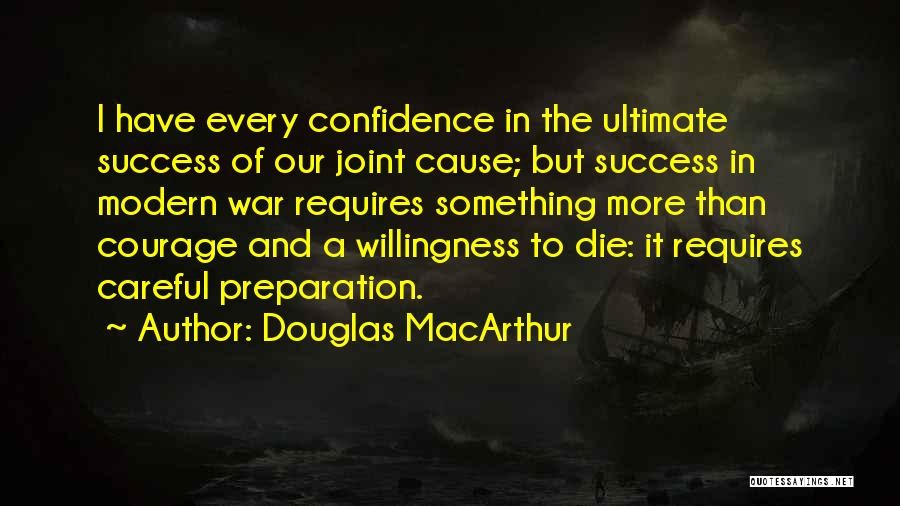 Cresses Center Quotes By Douglas MacArthur