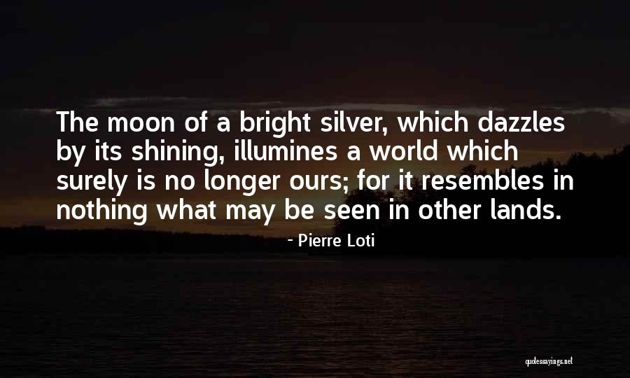 Cressier Sur Quotes By Pierre Loti Cressier Sur Quotes By Pierre Loti