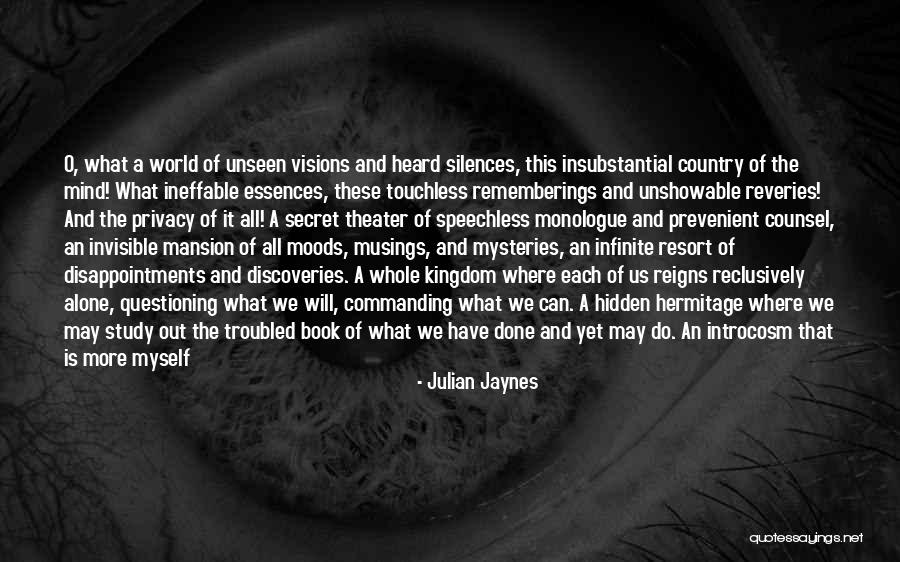 Cresson Quotes By Julian Jaynes Cresson Quotes By Julian Jaynes