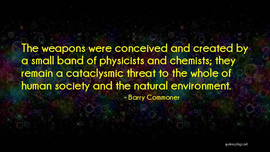 Crestas De Gallo Quotes By Barry Commoner Crestas De Gallo Quotes By Barry Commoner