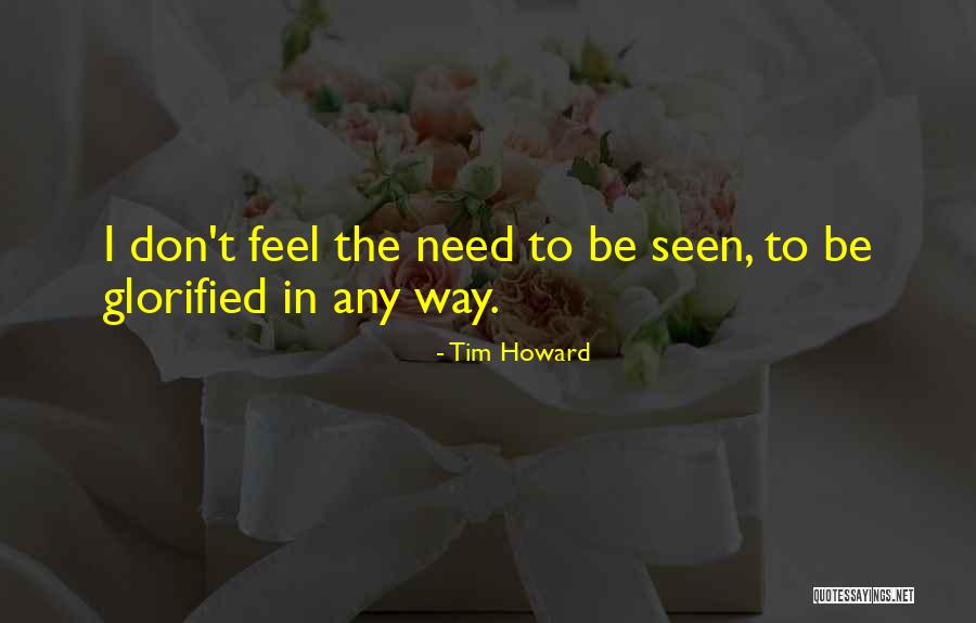 Crestas Epiteliales Quotes By Tim Howard Crestas Epiteliales Quotes By Tim Howard