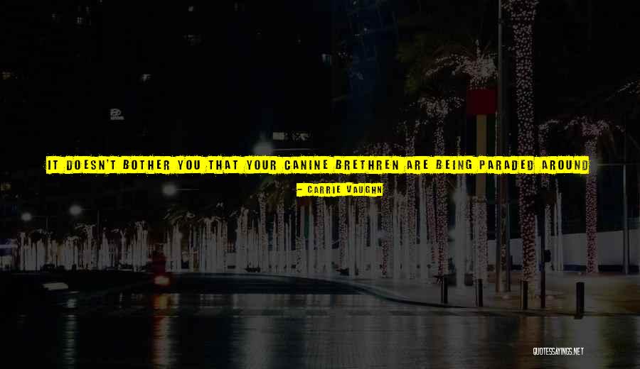 Crestini Catolici Quotes By Carrie Vaughn Crestini Catolici Quotes By Carrie Vaughn