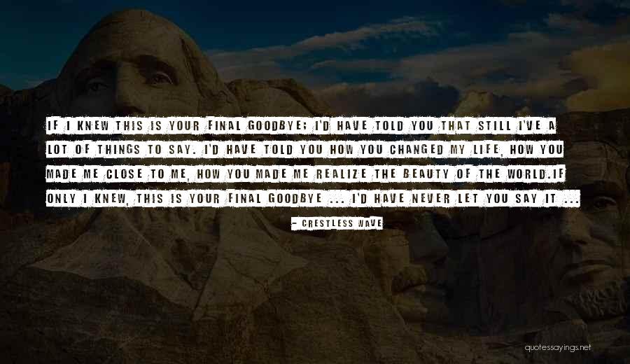 Crestless Wave Quotes 490919 Crestless Wave Quotes 490919