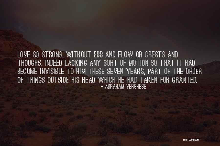 Crests And Troughs Quotes By Abraham Verghese Crests And Troughs Quotes By Abraham Verghese