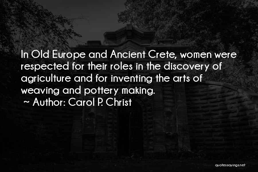 Crete Quotes By Carol P. Christ