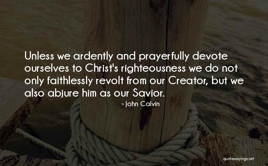Cretinization Quotes By John Calvin Cretinization Quotes By John Calvin