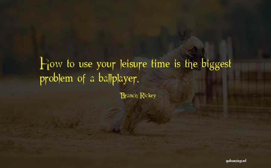 Cretinos Quotes By Branch Rickey Cretinos Quotes By Branch Rickey