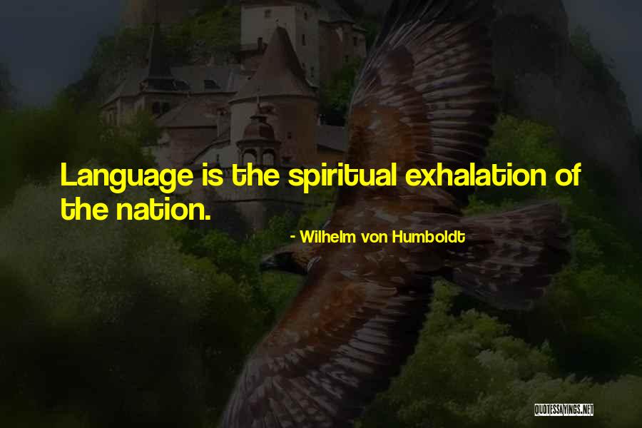 Cretu And Thiers Quotes By Wilhelm Von Humboldt Cretu And Thiers Quotes By Wilhelm Von Humboldt