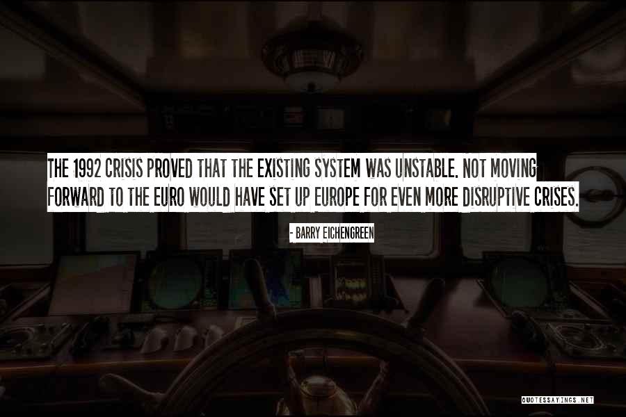 Cretur Quotes By Barry Eichengreen Cretur Quotes By Barry Eichengreen