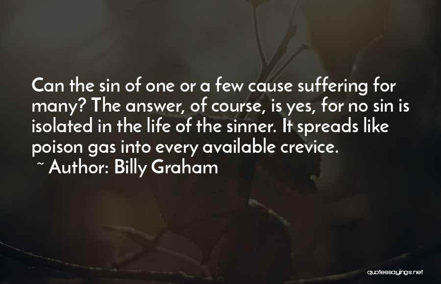 Crevice Quotes By Billy Graham