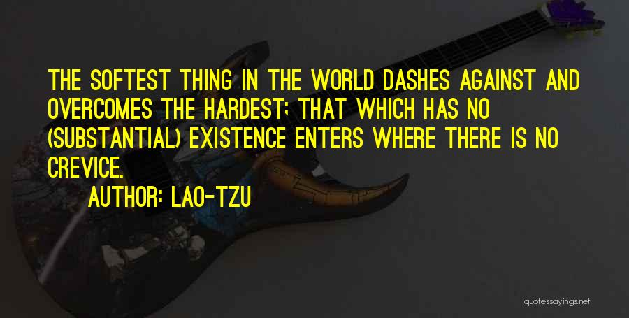 Crevice Quotes By Lao-Tzu