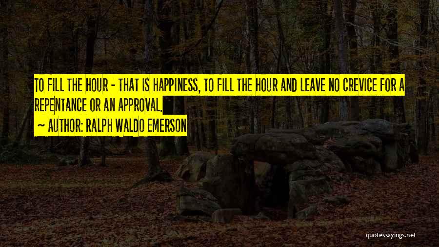 Crevice Quotes By Ralph Waldo Emerson