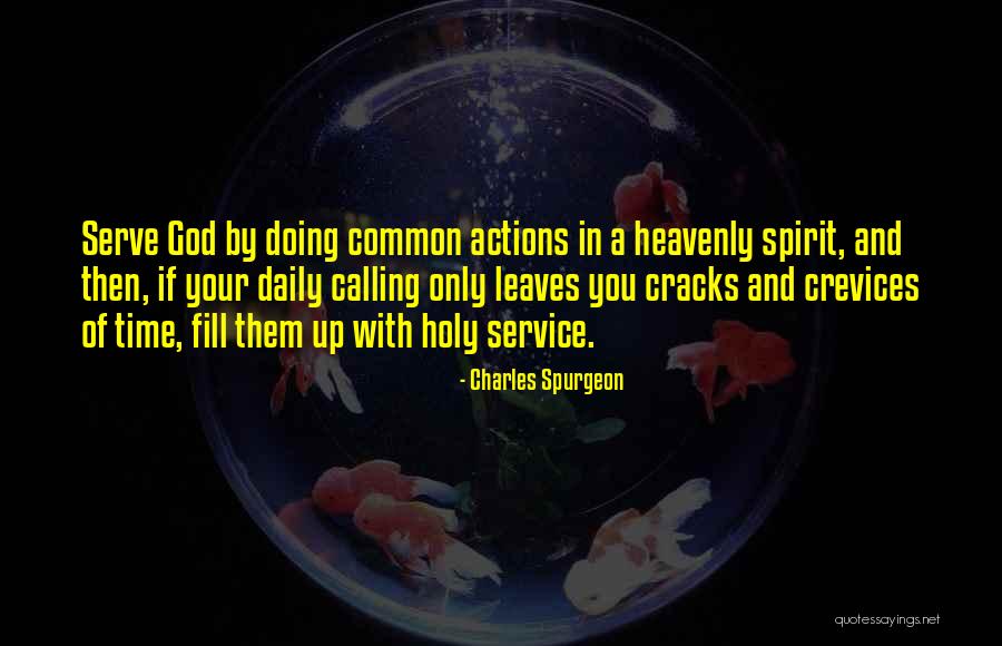 Crevices Quotes By Charles Spurgeon Crevices Quotes By Charles Spurgeon