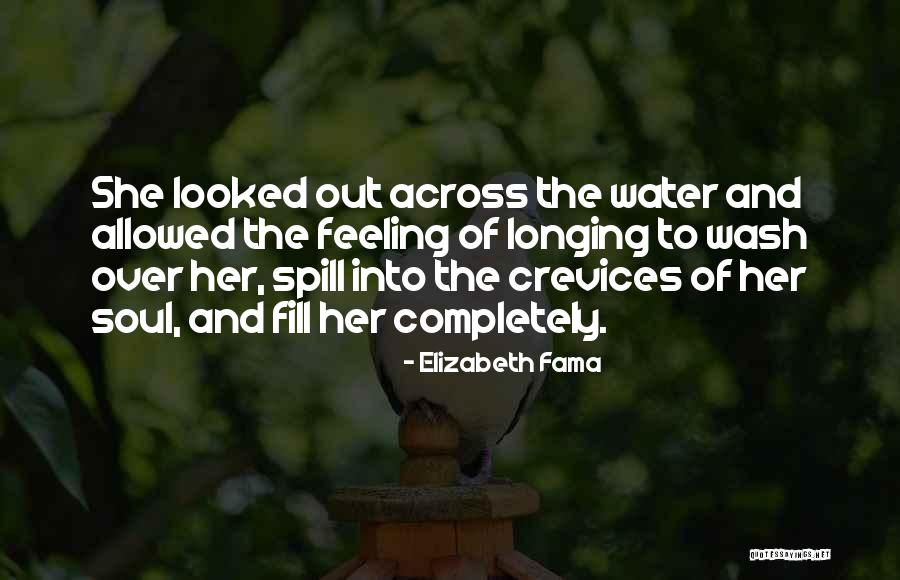 Crevices Quotes By Elizabeth Fama Crevices Quotes By Elizabeth Fama