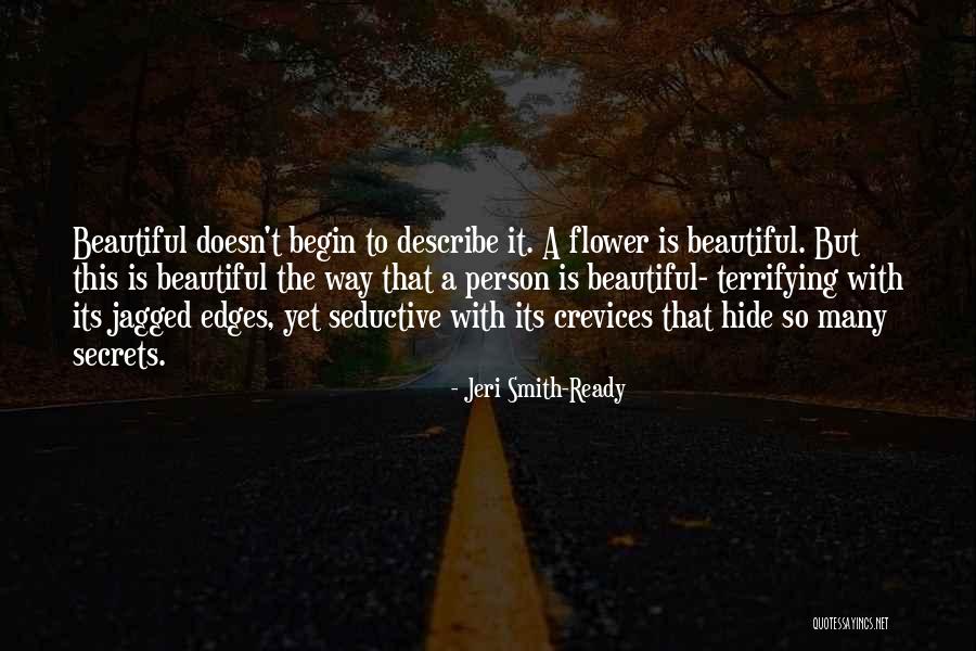 Crevices Quotes By Jeri Smith-Ready Crevices Quotes By Jeri Smith-Ready