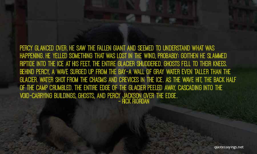 Crevices Quotes By Rick Riordan Crevices Quotes By Rick Riordan