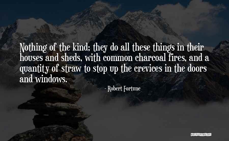 Crevices Quotes By Robert Fortune Crevices Quotes By Robert Fortune