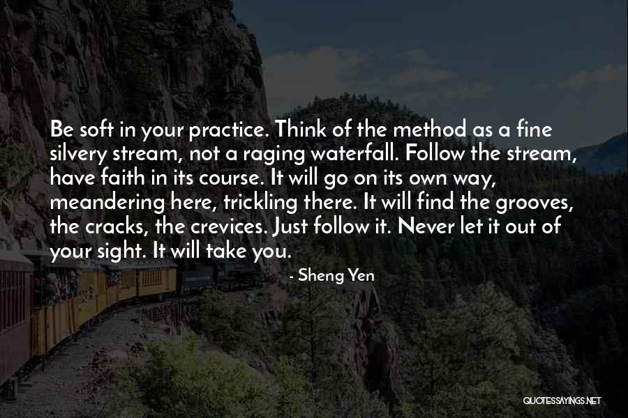 Crevices Quotes By Sheng Yen Crevices Quotes By Sheng Yen