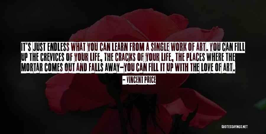 Crevices Quotes By Vincent Price Crevices Quotes By Vincent Price