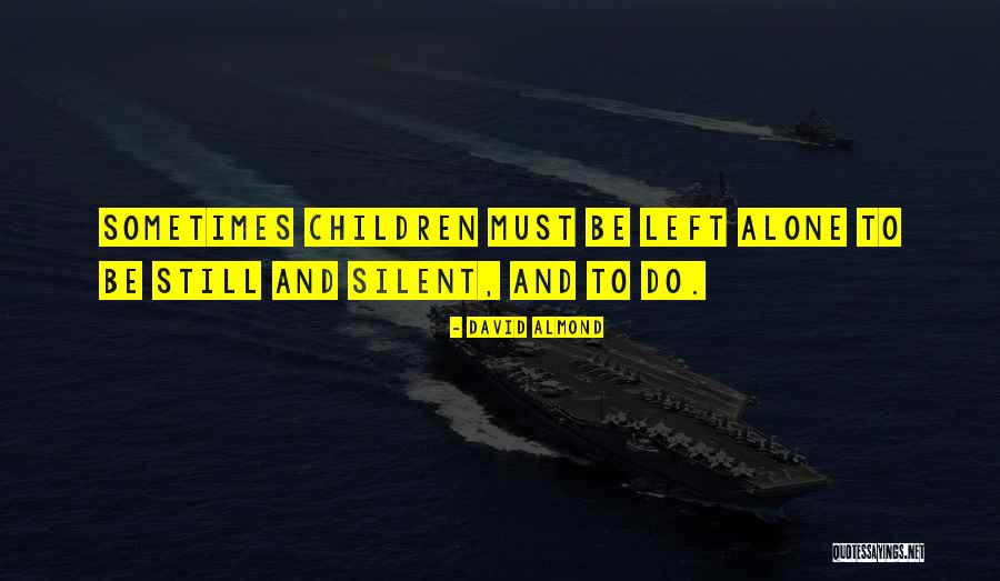 Crevier Classics Quotes By David Almond Crevier Classics Quotes By David Almond