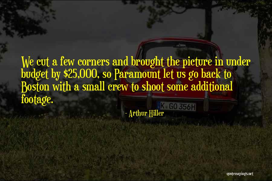 Crew Cut Quotes By Arthur Hiller